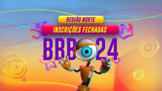 BBB 24: inscrições para a região Norte estão fechadas