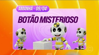 Dinâmica da semana tem Botão Misterioso, Anjo autoimune e Eliminação no domingo (12)