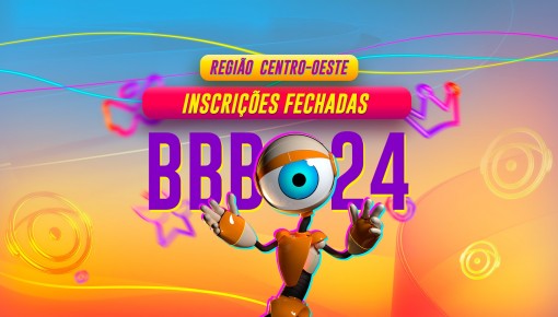 BBB 24: inscrições para a região Centro-Oeste estão fechadas