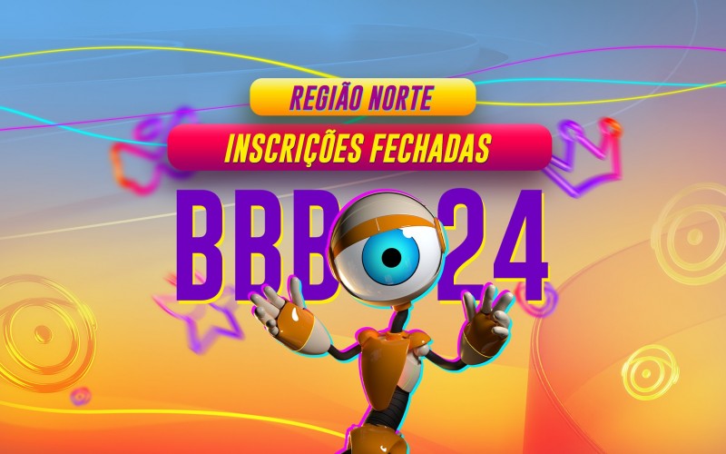 BBB 24: inscrições para a região Norte estão fechadas