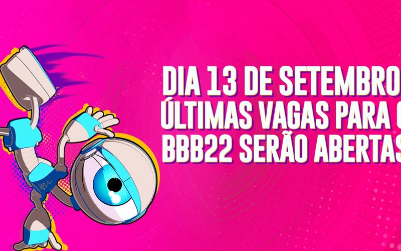 BBB22: Saiba a data em que as inscrições serão reabertas
