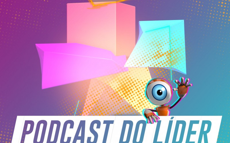 Podcast do Líder BBB21: ouça os episódios