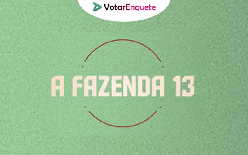 Votar na décima primeira 11ª Roça de A Fazenda 13